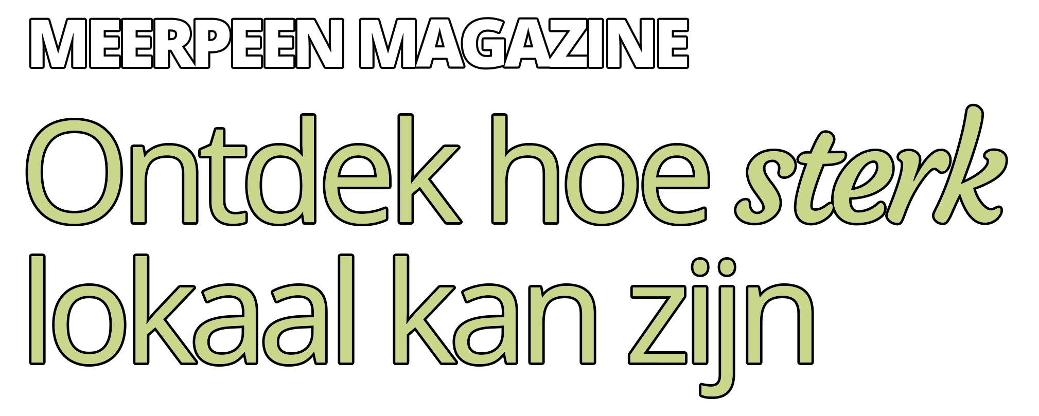 Ontdek hoe sterk lokaal kan zijn